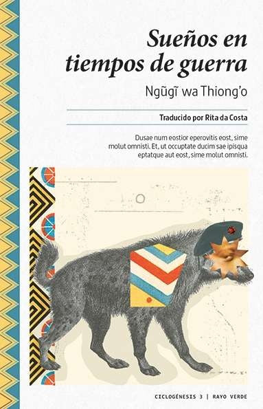 Sueños en tiempos de guerra. Memorias de infancia | Ngugi wa Thiongo