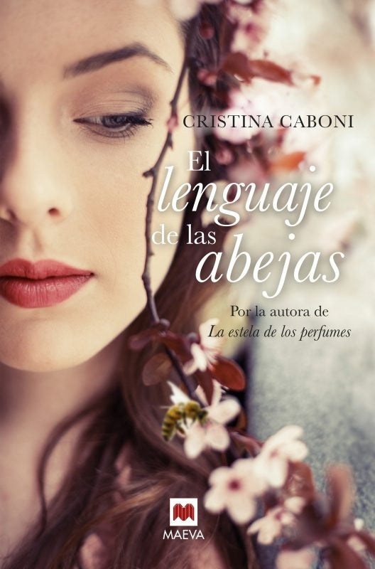 Lenguaje de las abejas, El | Cristina Caboni
