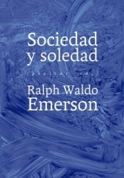 Sociedad y soledad | Ralph Waldo Emerson