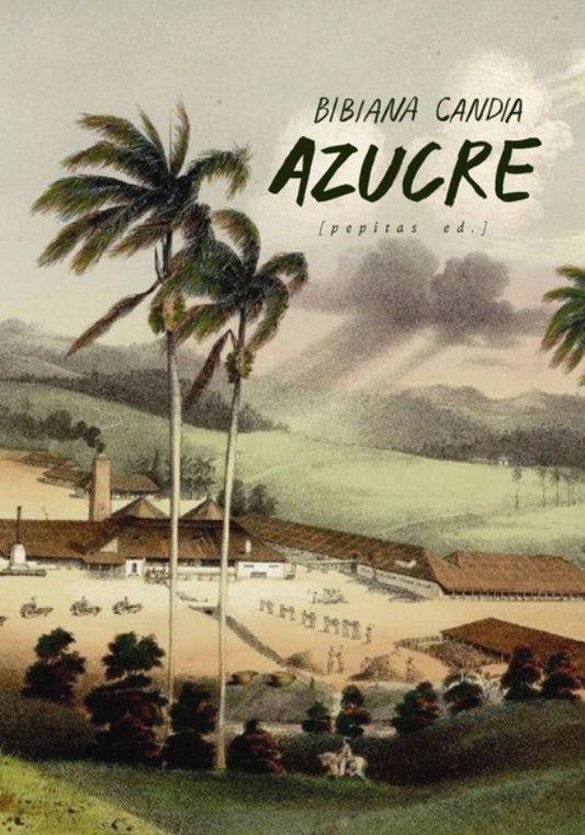 Azucre | Bibiana Candia Becerra