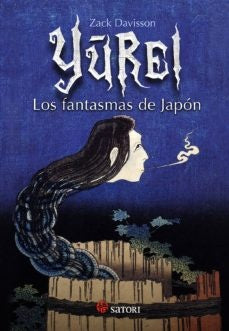 Yurei. Los fantasmas de Japón | Zack Davisson