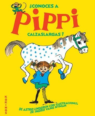 ¿CONOCES A PIPPI CALZASLARGAS? | Astrid Lindgreen