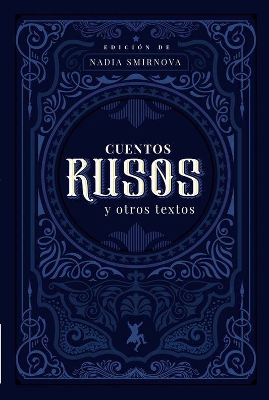 CUENTOS RUSOS Y OTRO TEXTOS | NADIA SMIRNOVA