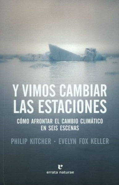Y vimos cambiar las estaciones | Evelyn Fox Keller