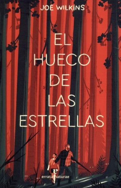 El hueco de las estrellas | Joe Wilkins