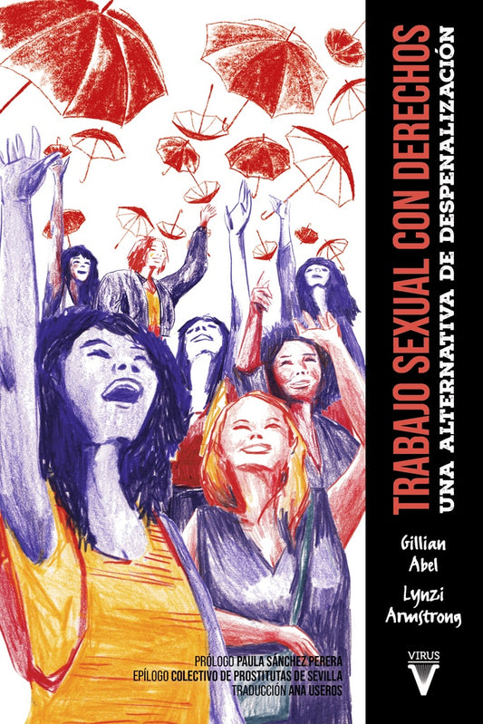 Trabajo sexual con derechos | Gillian Abel & Lynzi Armstrong