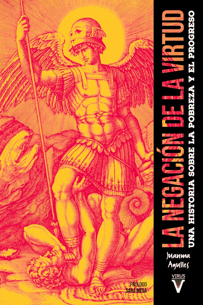 LA NEGACIÓN DE LA VIRTUD | Juana Agulles