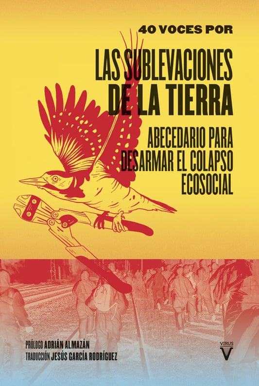 Las sublevaciones de la tierra | 40 Voces (Colectivo)