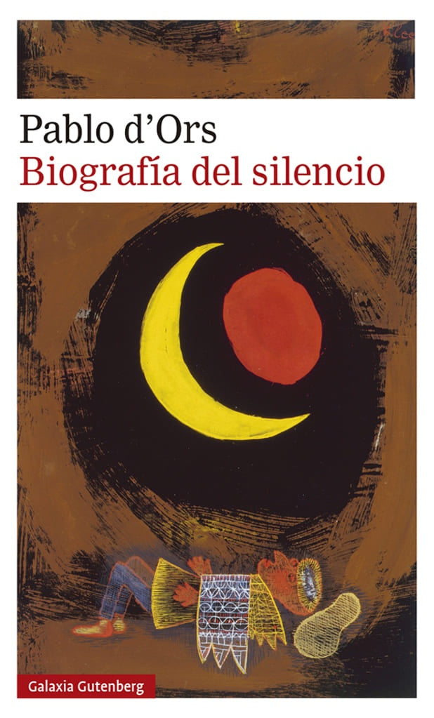 BIOGRAFIA DEL SILENCIO | PABLO D´ORS