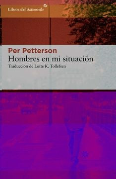 Hombres en mi situación | Per Petterson