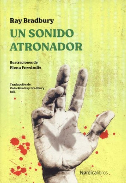 Un sonido atronador | Ray/Ferrándiz  Elena Bradbury
