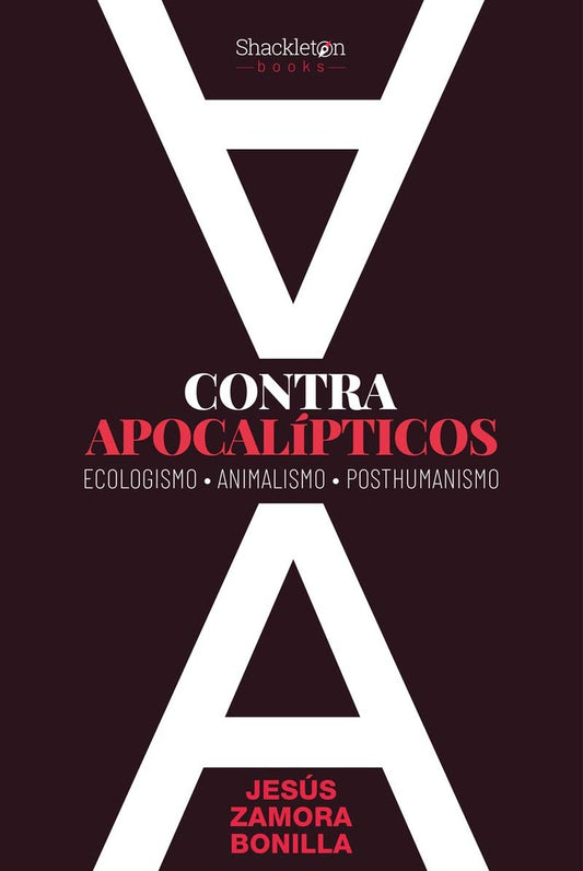 Contra apocal¡pticos | Jes£s Zamora Bonilla