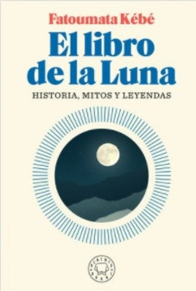 El hombre de la luna | Fatoumata Kebé
