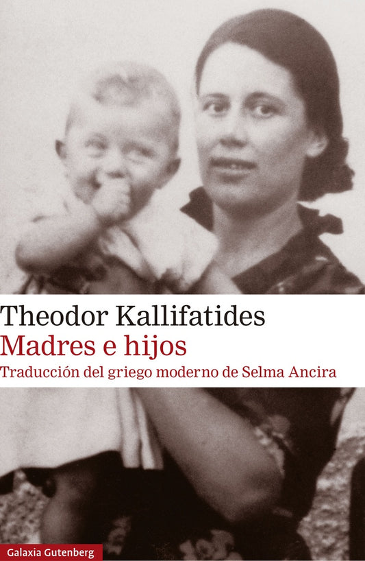 MADRES E HIJOS | THEODOR KALLIFATIDES