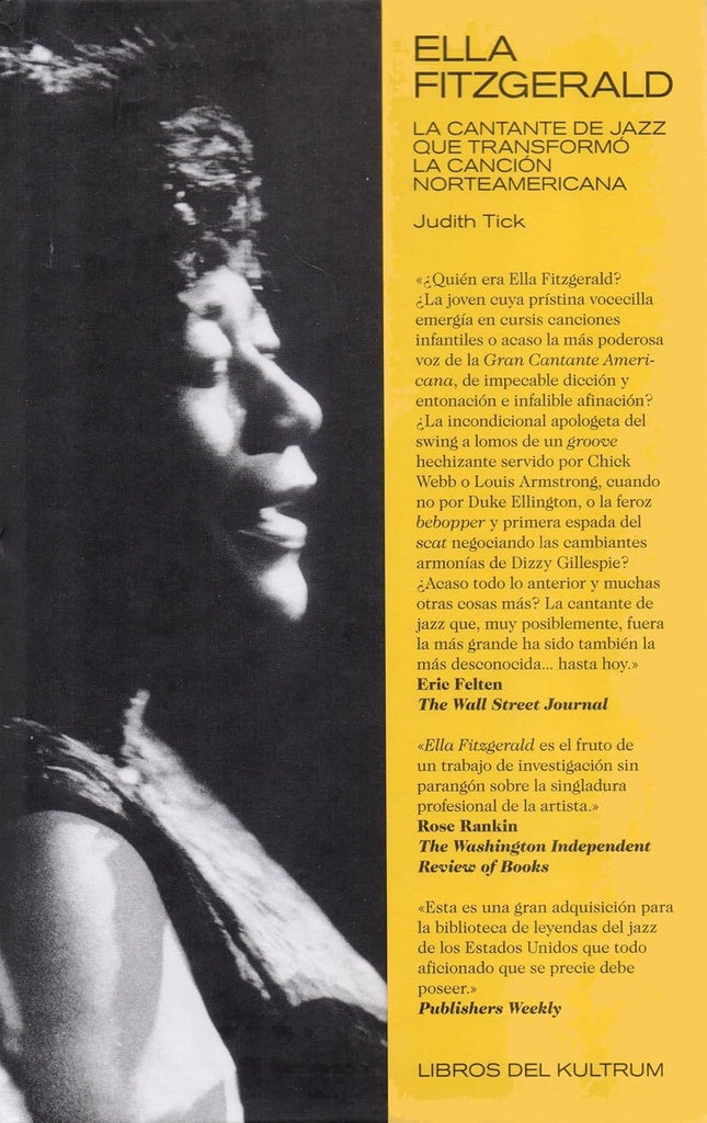 Ella Fitzgerald. La cantante de jazz que transformó la canción norteamericana | Judith Tick