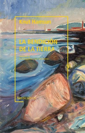 Bendición de la tierra, La | Knut Hamsun