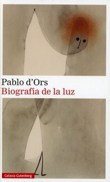 BIOGRAFIA DE LA LUZ | D´ORS PABLO