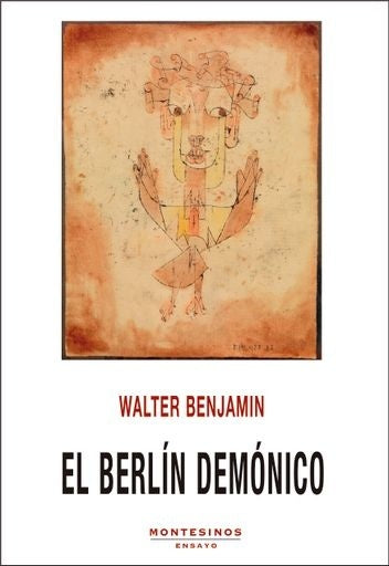 BERLIN DEMONICO, EL | WALTER BENJAMIN