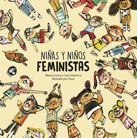 Niñas y niños feministas | Blanca/Amavisca  Luis/Gusti Lacasa