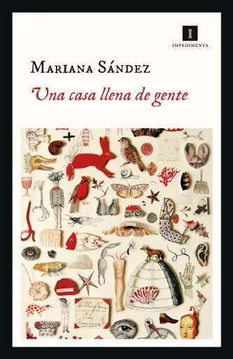 Una casa llena de gente | Mariana Sández