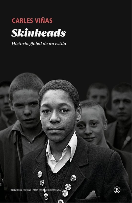 Skinheads. Historia global de un estilo | Carles Viñas