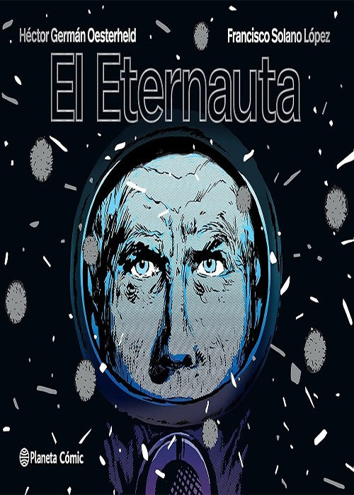 ETERNAUTA 1969,EL | Héctor Germán/Breccia  Alberto Oesterheld