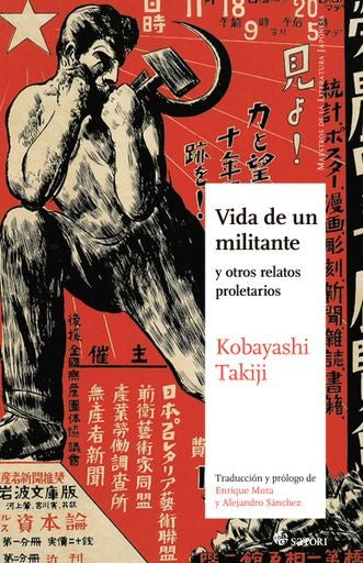 Vida de un militante y otros relatos proletarios | Kobayashi Takiji