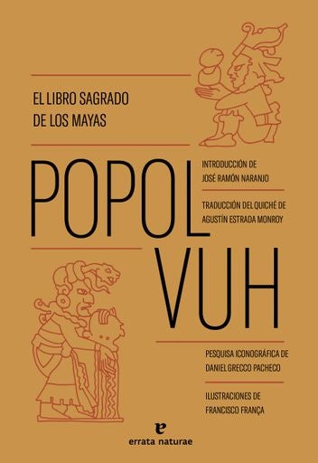 Popol Vuh | José Ramón Naranjo