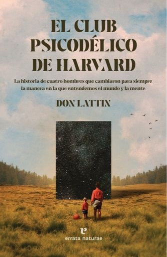 El Club PsicodÓlico de Harvard | Don Lattin