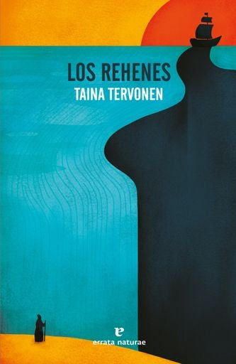 Los rehenes | Taina Tervonen