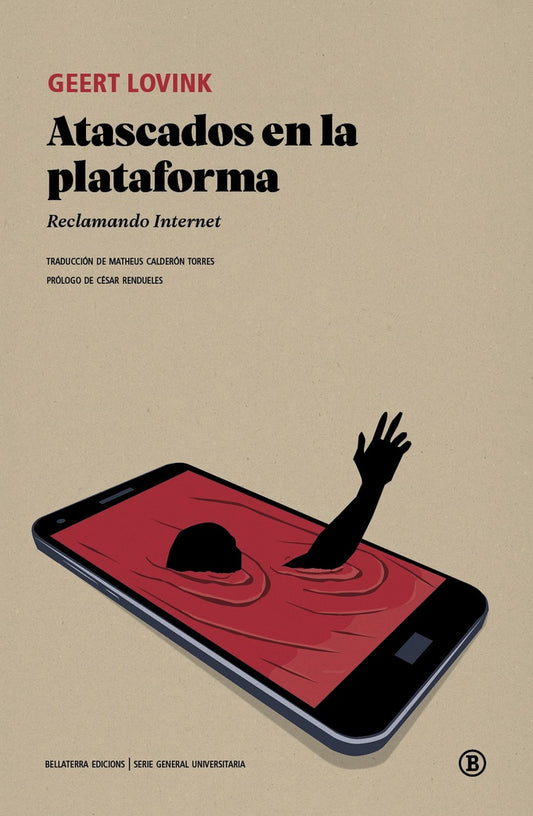 Atascados en la plataforma. Reclamando internet | GEERT LOVINK