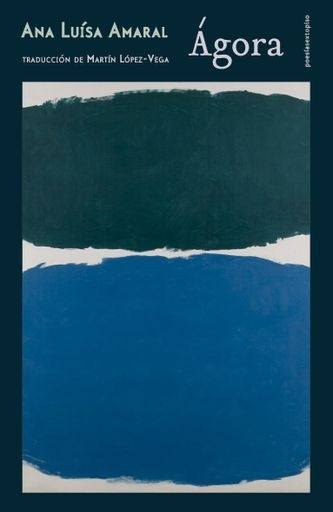 Agora | Ana Luisa Amaral