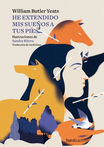He extendido mis sueños a tus pies | William Butler/Rilova  Sandra Yeats