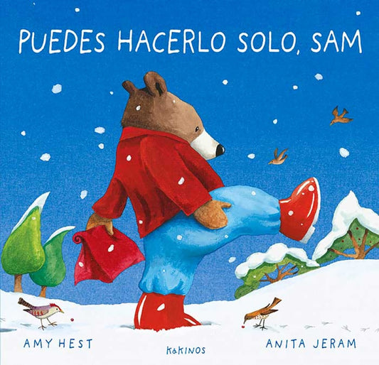Puedes hacerlo solo, Sam | Amy Hest Anita Jeram