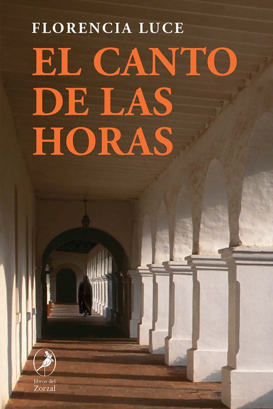 El canto de las horas | Florencia Luce