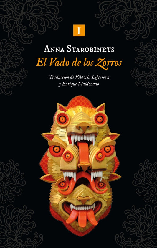 Vado de los Zorros, El | Anna Starobinets