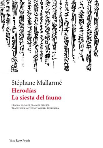 Herodias. La siesta del fauno | Stéphane mallarmé