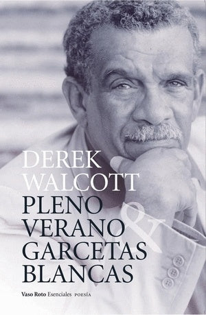 Pleno verano & Garcetas blancas | Derek Walcott