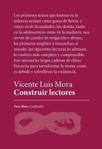 Construir lectores | Vicente Luis Mora