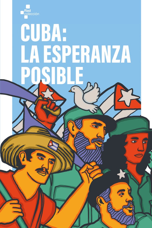 Cuba: La Esperanza Posible | A.A. V.V.