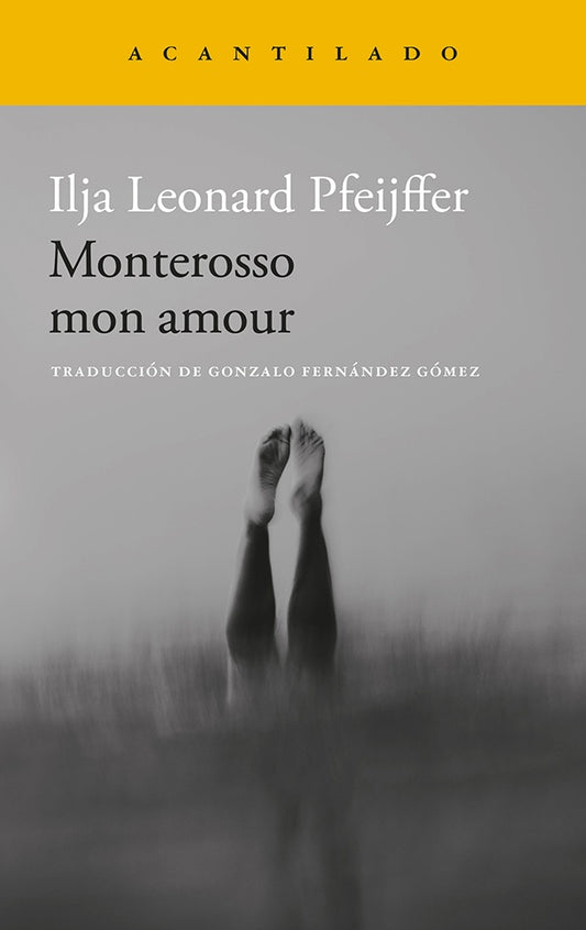 MONTEROSSO MON AMOUR | Ilja Leonard Pfeijffer