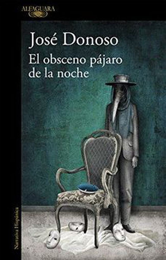 OBSCENO PAJARO DE LA NOCHE, EL (NF) | José/Fuentes  Carlos Donoso