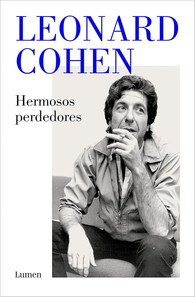 HERMOSOS PERDEDORES | Leonard Cohen