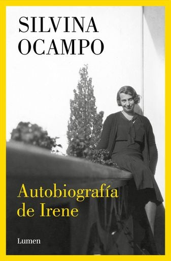 AUTOBIOGRAFIA DE IRENE (TB) | Silvina Ocampo