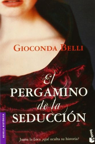 El pergamino de la seducción | GIOCONDA BELLI
