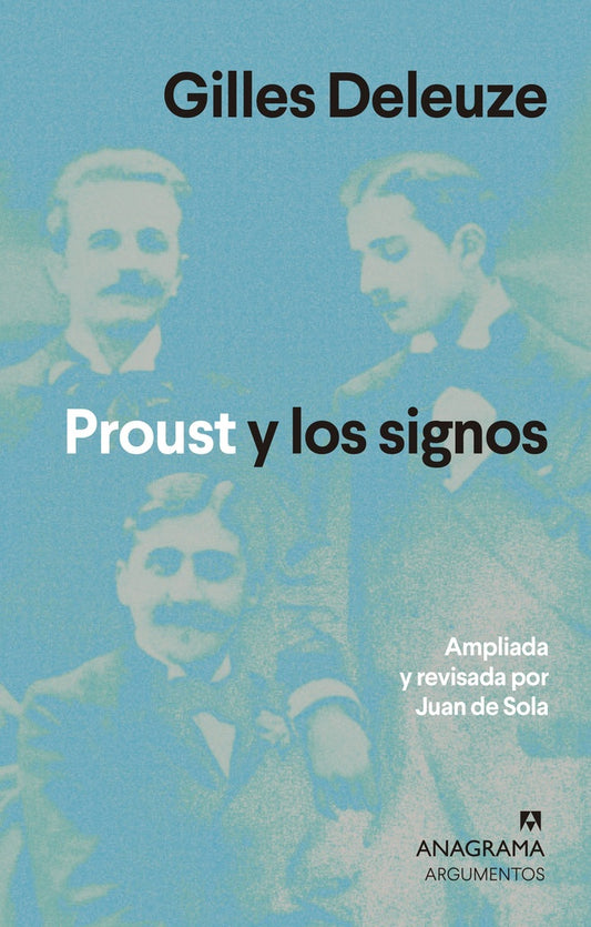 Proust y los signos (edición revisada y ampliada) | Gilles/Guattari  Félix Deleuze
