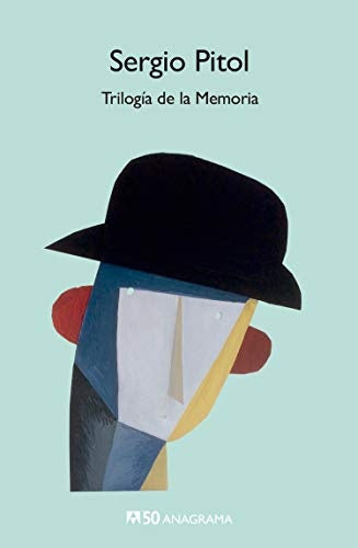 TRILOGÍA DE LA MEMORIA | SERGIO PITOL