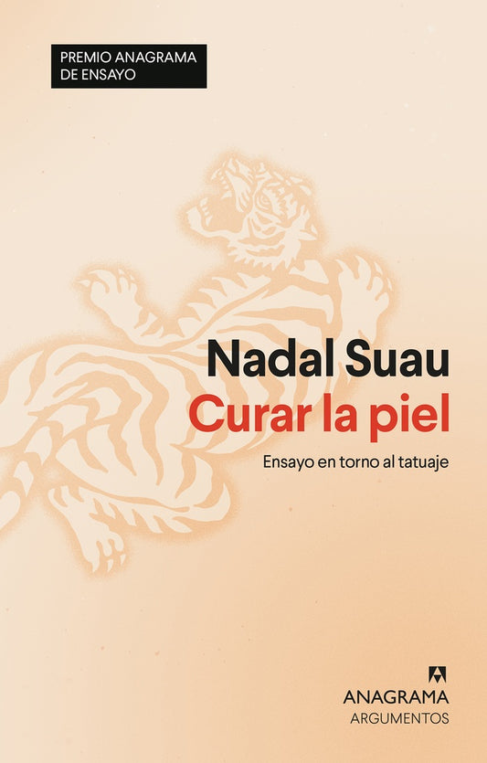 CURAR LA PIEL. PREMIO ANAGRAMA DE ENSAYO | Nadal Suau
