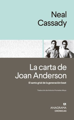 Carta de Joan Anderson, La. El santo grial de la generación beat | Neal Cassady