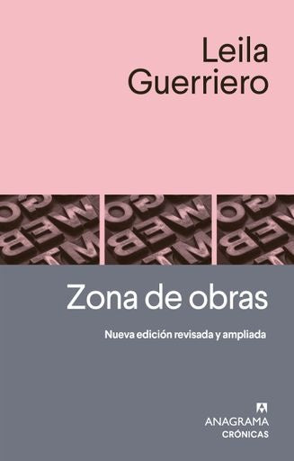 Zona de obras (Cuarta edición) | Leila Guerriero